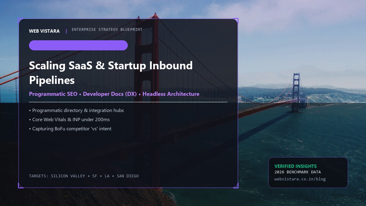 Silicon Valley California Tech SEO Architecture for SaaS - Web Vistara